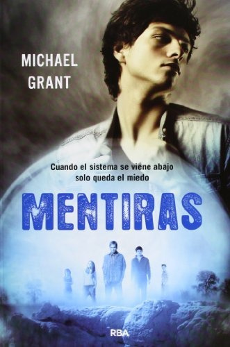 Mentiras Nº3 (saga Olvidados) - Michael Grant