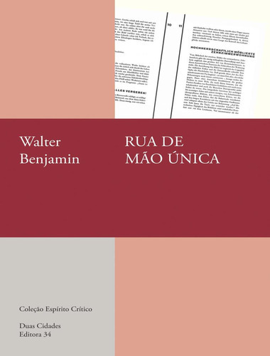 Rua De Mão Unica: Rua De Mão Unica, De Benjamin, Walter. Editora Editora 34, Capa Mole, Edição 1 Em Português, 2023