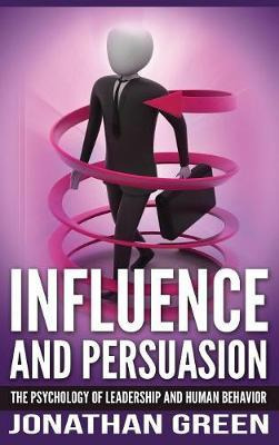 Libro Influence And Persuasion - Jonathan Green