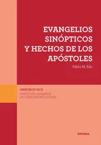 Comprar Evangelios Sinópticos Y Hechos De Los Apóstoles - Edo Lorrio