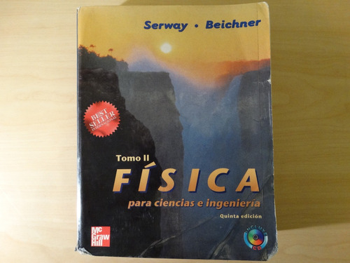 Física Para Ciencias E Ingeniería, Serway, Beichner, Tomo Ii