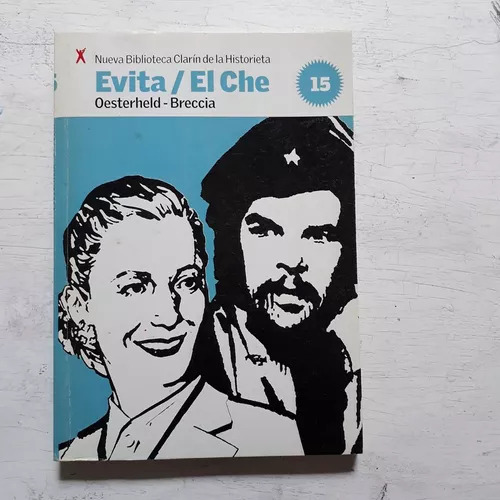 Evita/ El Che Oesterheld - Breccia