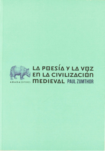 Libro La Poesía Y La Voz En La Civilización Medieval