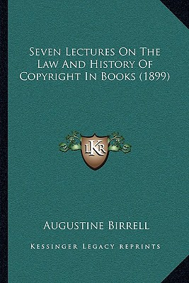 Libro Seven Lectures On The Law And History Of Copyright ...