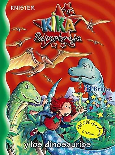 Kika Super Bruja Y Los Dinosaurios - Kika Super Witch And Dinosaurs, De Knister., Vol. N/a. Editorial Grupo Anaya Comercial, Tapa Blanda En Español, 2009