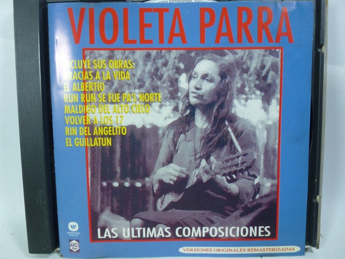 Las Ultimas Composiciones Violeta Parra Audio Cd Caballito 