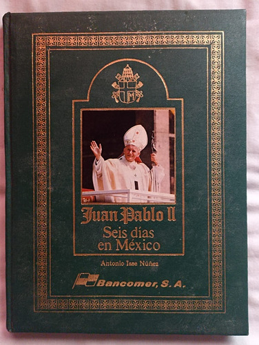 Juan Pablo Ll Seis Días En México (usado)