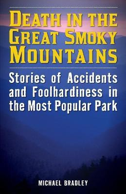 Libro Death In The Great Smoky Mountains - Michael R. Bra...