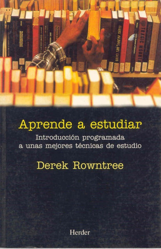 Aprende A Estudiar., De Rowntree, Derek. Editorial Herder, Tapa Blanda En Español