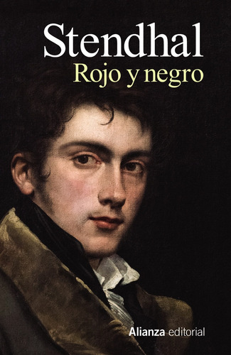 Rojo y negro, de Stendhal. Editorial Alianza, tapa blanda en español, 2019