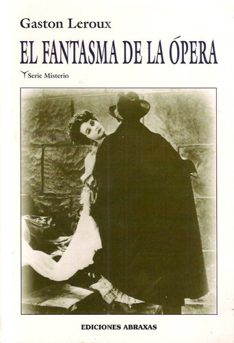 El Fantasma De La Opera Gaston Leroux