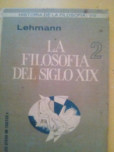 Filosofía Del Siglo Xix / Gerhard Lehmann