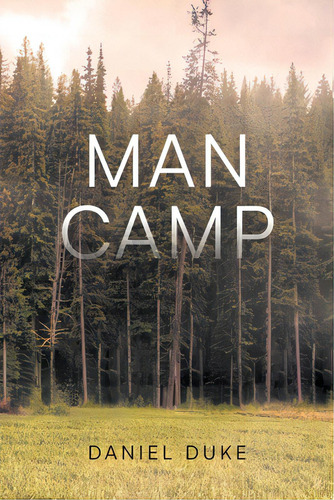 Man Camp, De Duke, Daniel. Editorial Page Pub, Tapa Blanda En Inglés