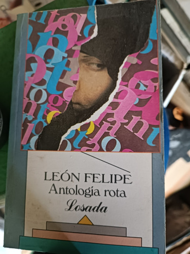 Leon Felipe  Antología Rota Losada