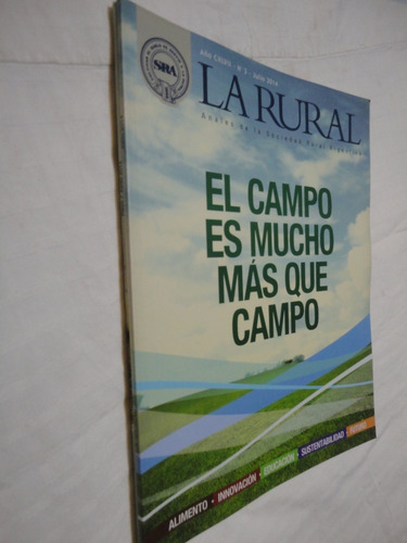 Revista La Rural- Nº 3 - Julio 2014 - Campo Mas Que Campo