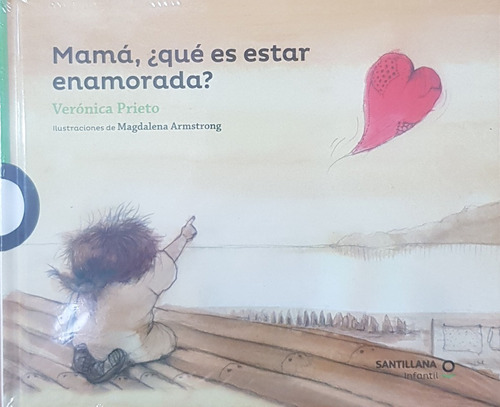 Mama, ¿que Es Estar Enamorada? - Prieto Veronica