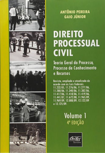 Direito Processual Civil: Teoria Geral Do Processo, Processo De Conhecimento E Recursos, De Pereira, Antonio., Vol. 4. Editorial Del Rey, Capa Mole, Edição 4ª Edição Em Português