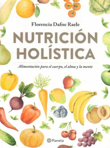 Nutricion Holistica - Raele, Florencia