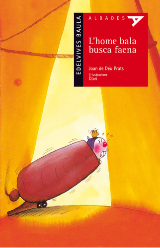 L'home Bala Busca Faena (libro Original)