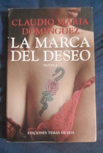 Claudio María Domínguez La Marca Del Deseo