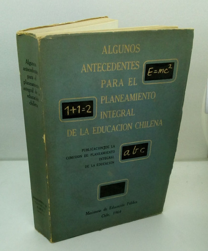 Algunos Antecedente Para Planteamiento Integral De Educación