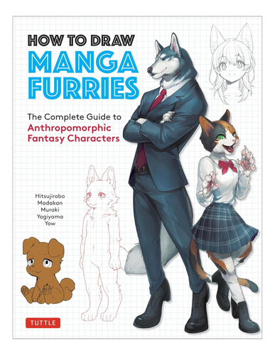 Libro: Cómo Dibujar Peludos De Manga: La Guía Completa De An