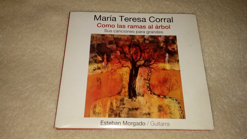 Maria Teresa Corral - Como Las Ramas Al Arbol (cd Nuevo)