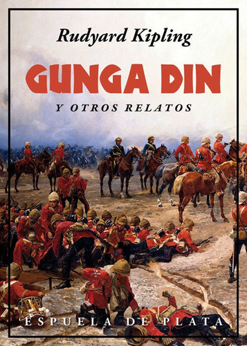 Gunga Din Y Otros Relatos - Kipling,rudyard