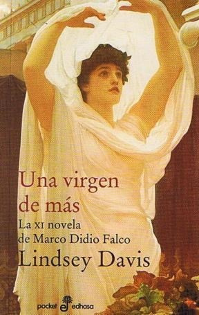 Una Virgen De Mas [la Xi Novela De Marco Didio Falco] (cole