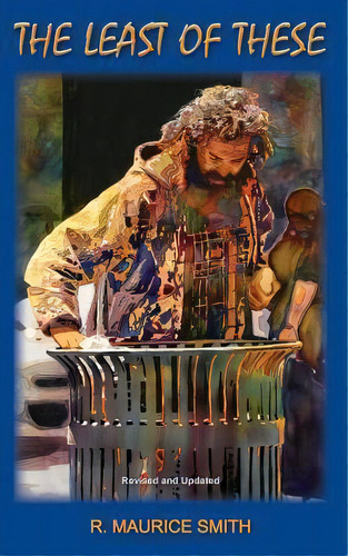The Least Of These, De R Maurice Smith. Editorial Rising River Media, Tapa Blanda En Inglés