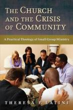 Libro Church And The Crisis Of Community : A Practical Th...