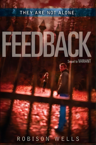 Feedback, De Robison Wells. Editorial Harpercollins Publishers Inc, Tapa Blanda En Inglés
