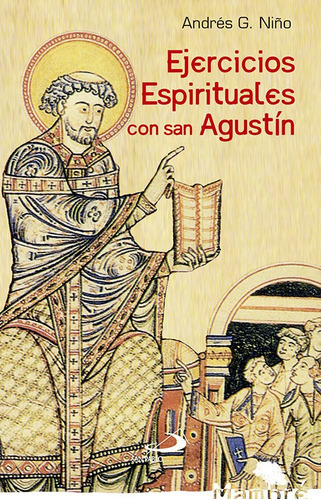 Ejercicios Espirituales Con San Agustãân, De González Niño, Andrés. San Pablo, Editorial, Tapa Blanda En Español