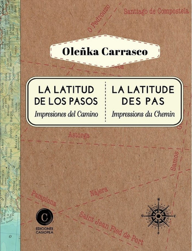 La Latitud De Los Pasos, De Carrasco, Oleñka. Proyectos Editoriales Casiopea Sl En Español