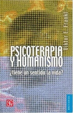 Psicoterapia Y Humanismo, Frankl, Ed. Fce