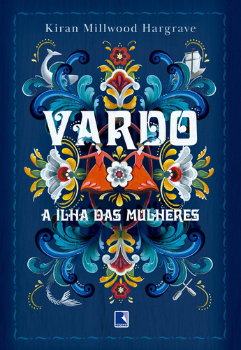 Vardø: A ilha das mulheres, de Hargrave, Kiran Millwood. Editora Record Ltda., capa mole em português, 2021