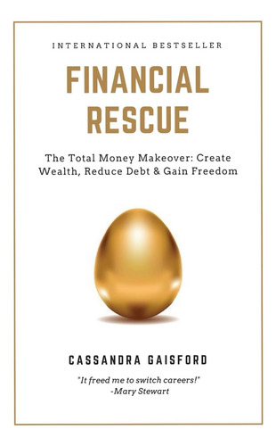 Libro: El Rescate Financiero: La Transformación Total Del Di