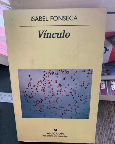 Vinculo. Isabel Fonseca · Anagrama