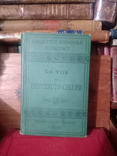 La Vita Di Benvenuto Cellini 1910