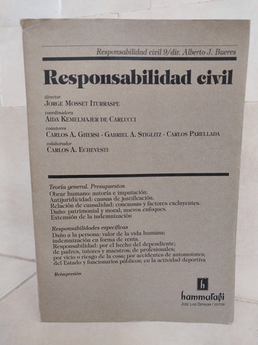 Responsabilidad Civil. Mosset Iturraspe (d) Kemelmajer (c)