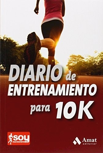 Libro Diario De Entrenamiento Para 10k De Carlos Jimenez