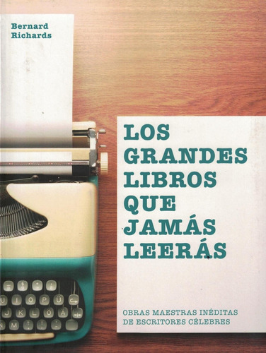 Grandes Libros Que Jamas Leeras, Los