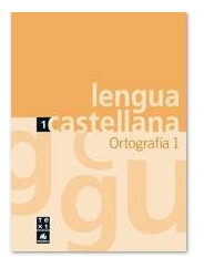  06 Cuad Lengua 1 Ortografia 1r-2n Eso  - 