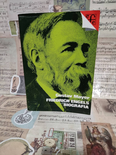Friedrich Engels Biografía Por Gustav Mayer Fce