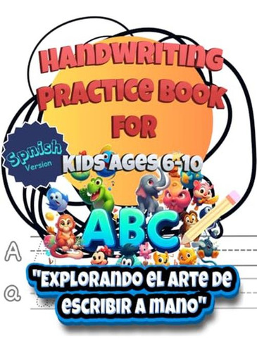 Libro De Práctica De Escritura A Mano Abc, Versión En Españo