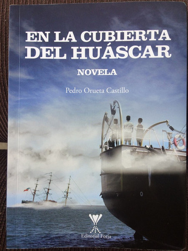 Novela:  En La Cubierta Del Huascar