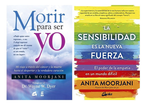 Morir Ser Yo + Sensibilidad Fuerza - Moorjani - 2 Libros 