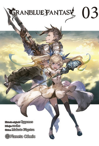 Granblue Fantasy Nã⺠03/06, De Fugetsu, Makoto. Editorial Planeta Comic, Tapa Blanda En Español