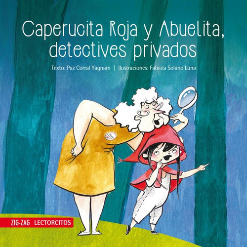 Imagen 2 de 7 de Caperucita Roja Y Abuelita Detectives Privados / Paz Corral