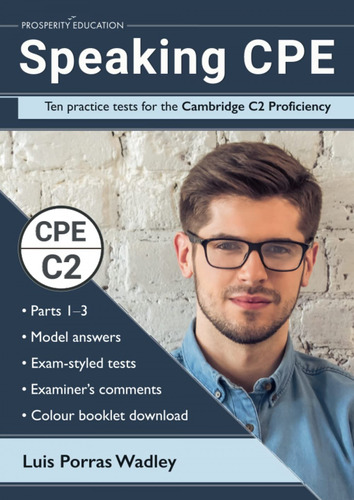  Speaking Cpe : Ten Practice Tests For The Cambridge C2 Prof